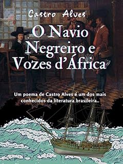 Livro O Navio Negreiro e Vozes d’África