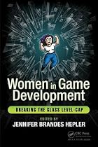 Women in Game Development: Breaking the Glass Level-Cap