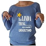 It's Linda Thing..... You Youldn't Understand Wide Neck Sweatshirt Small, Blue