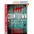 Countdown: A Newsflesh Novella