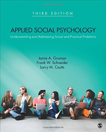 Applied Social Psychology: Understanding and Addressing Social and Practical Problems