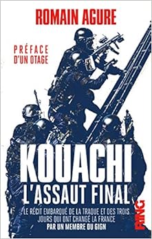 Kouachi : L'assaut final - Récit embarqué de la traque et des trois jours qui ont changé la France Livres,Sciences humaines,Questions de société