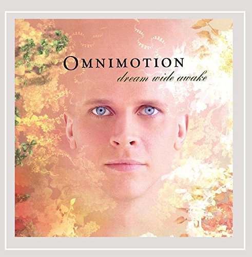 Omnimotion - Dream Wide Awake - Zortam Music