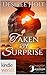 Lone Star Burn: Taken by Surprise (Kindle Worlds Novella)