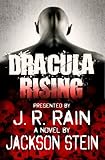 Dracula Rising: A Paranormal Thriller