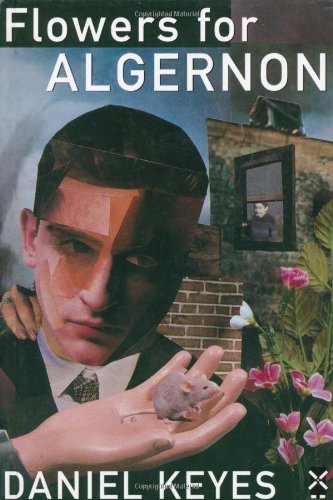Flowers for Algernon (New Windmills) 1st New edition by Keyes, Daniel (1989) Hardcover