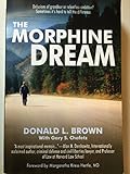The Morphine Dream by 
