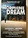 The Morphine Dream by 