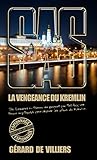 SAS 200 La Vengeance du Kremlin (French Edition)