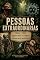 Livro Pessoas extraordinárias: imunes a virus, sobreviventes da floresta, comiam coisas impossiveis.