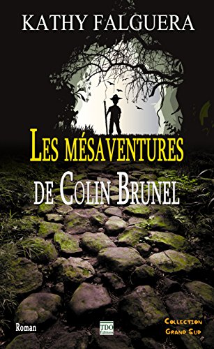 Les  mésaventures de Colin Brunel