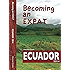 Becoming an Expat: Ecuador