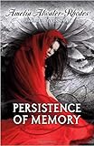 Persistence of Memory (Den of Shadows)