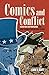 Comics and Conflict: Patriotism and Propaganda from WWII through Operation Iraqi Freedom by