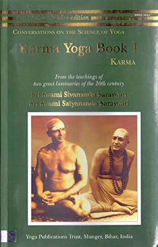 Karma Yoga: Book 1: Karma