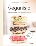 Veganista: Pionierinnen der neuen Eiszeit (German Edition) by 