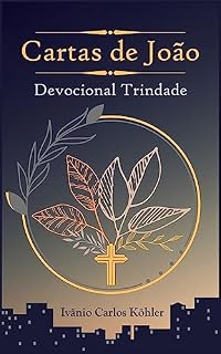 Livro Cartas de João: Devocional Trindade