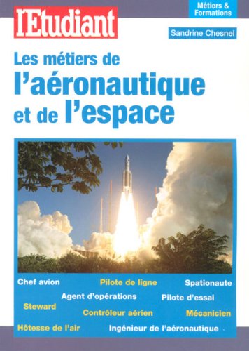 Les  métiers de l'aéronautique et de l'espace