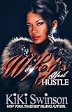 Wifey's Next Hustle: Wifey
