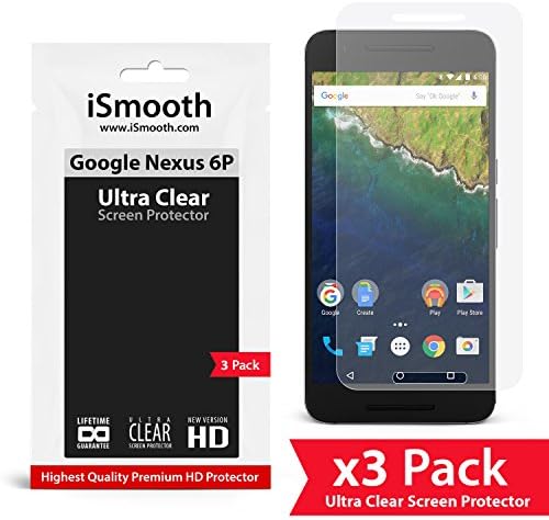 Google Nexus 6P Screen Protector Ultra Clear HD, Made with Ultra Clear PET Plastic That Gives Optimal Screen Protection and Superb High Quality Viewing Experience, 3-pack