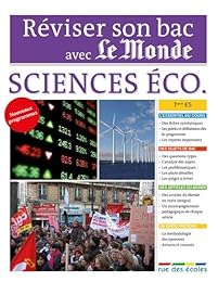 Réviser son bac avec Le Monde : Sciences économiques et sociales, Terminale ES