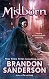 Mistborn: The Final Empire (Book No. 1)