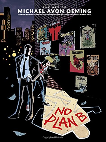 The Art of Michael Avon Oeming: No Plan B