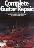 Complete Guitar Repair by Hideo Kamimoto