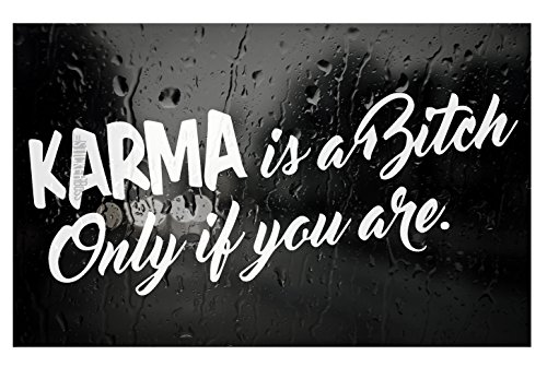 Karma is B!tcH HQ BlackListed JDM KDM Style Die Cut Vinyl Sticker Decal