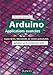 Arduino : Applications avancées by