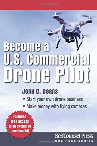 Download Become a U.S. Commercial Drone Pilot (Business Series)