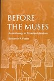 Before the Muses: An Anthology of Akkadian Literature