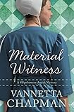 Material Witness (A Shipshewana Amish Mystery)
