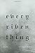 Every Riven Thing: Poems