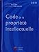 Code de la propriÃ©tÃ© intellectuelle 2011 (French Edition) by 
