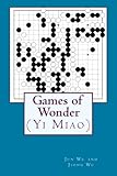 Games of Wonder by Jun Wu, Jiong Wu