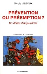 Prévention ou préemption ?