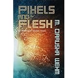 Pixels and Flesh (Andersson Dexter Book 4)