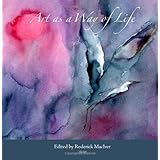 Art as a Way of Life [Paperback] [2009] (Author) Roderick MacIver