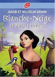 Blanche-Neige et autres contes