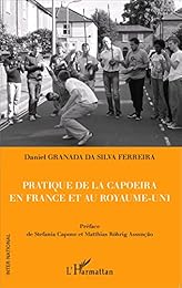 Pratique de la capoeira en France et au Royaume-Uni