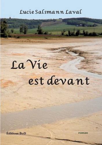 La  vie est devant