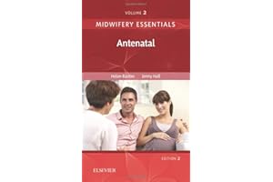 Midwifery Essentials: Antenatal: Volume 2 (Volume 2) (Midwifery Essentials, Volume 2)