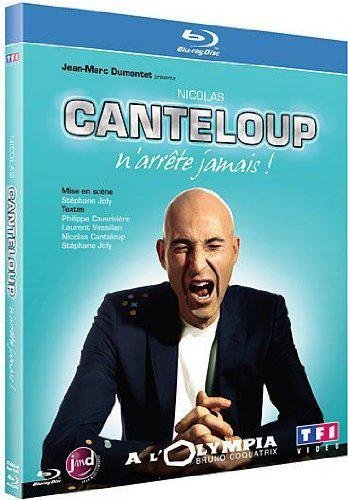 Canteloup, Nicolas - Nicolas Canteloup N'arrête Jamais !