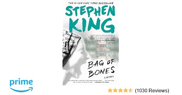 Amazon Com Bag Of Bones A Novel 9781501198892 Stephen King Books