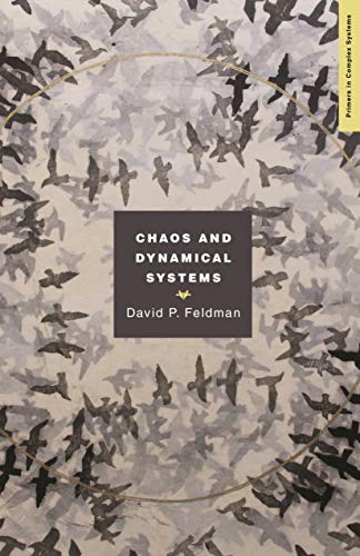 Chaos and Dynamical Systems (Primers in Complex Systems) cover