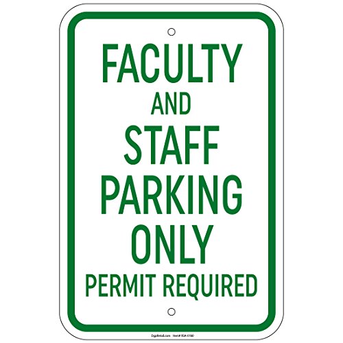 Heavy Faculty & Staff Parking Only Permit Required Sign 8"x12" Aluminum Signs