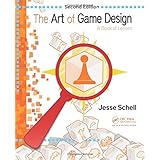 The Art of Game Design: A Book of Lenses, Second Edition