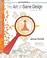 The Art of Game Design: A Book of Lenses, Second Edition