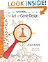 The Art of Game Design: A Book of Lenses, Second Edition